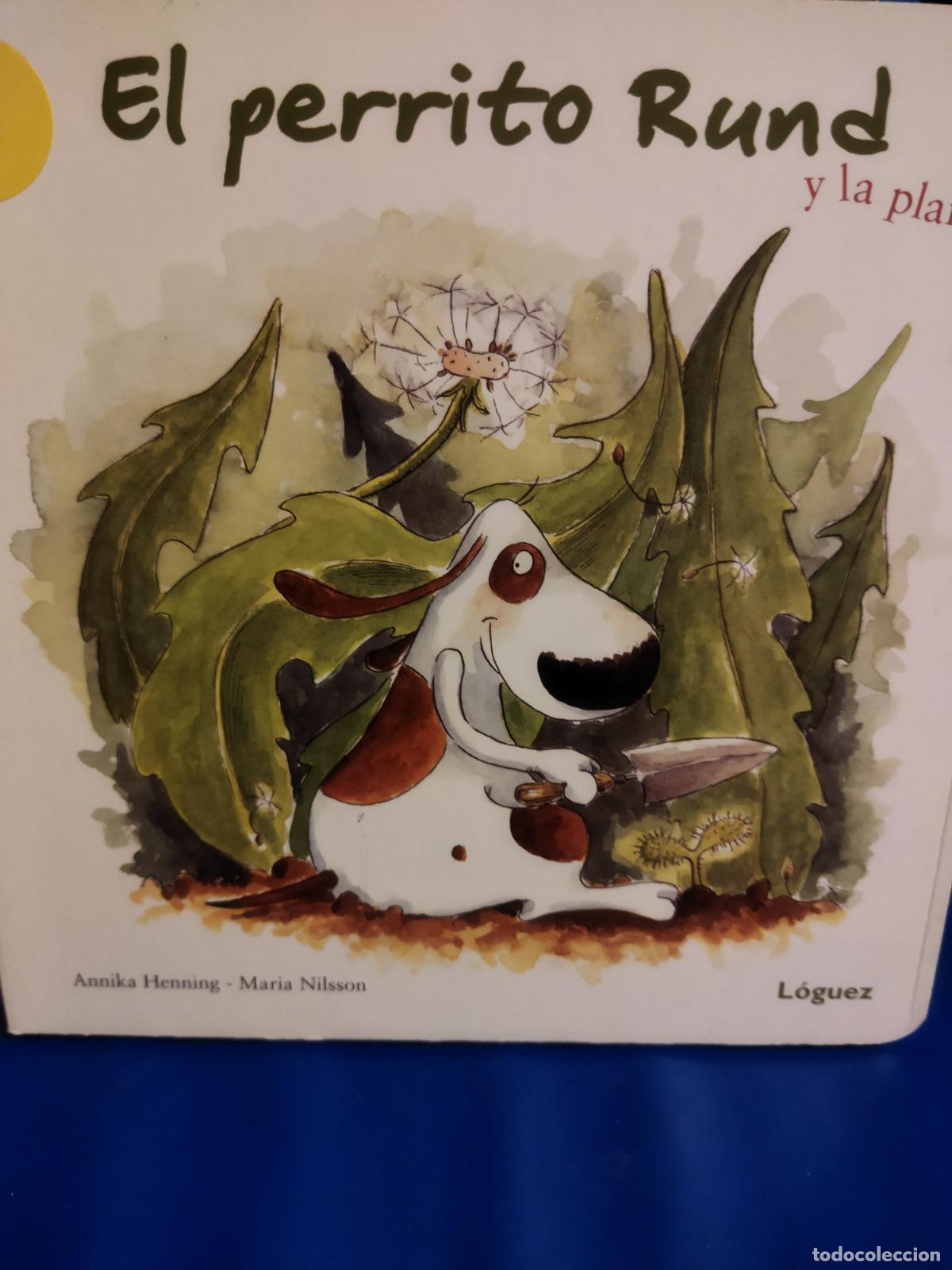 Second hand books: El perrito Rund y la planta Loguez