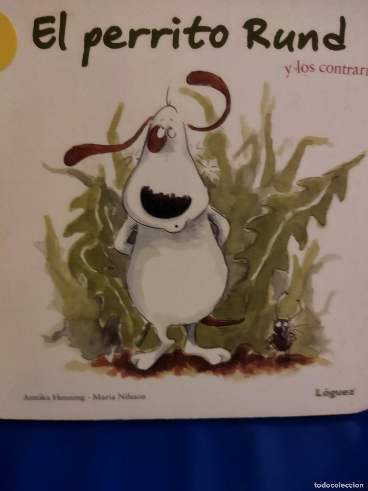 Second hand books: El perrito Rund y los contrarios Loguez