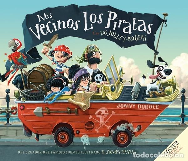 Libros de segunda mano: MIS VECINOS LOS PIRATAS - DUDDLE, JONNY - EDITORES VARIOS - 2012 - Foto 1