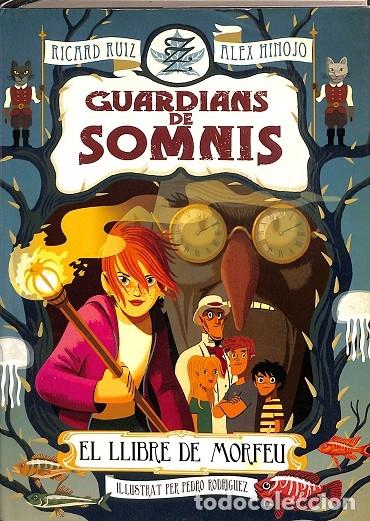Libri di seconda mano: EL LLIBRE DE MORFEU - RUIZ, RICARD/HINOJO, &Agrave;LEX - La Galera - GUARDIANS DELS SOMNIS, 1 - 2013