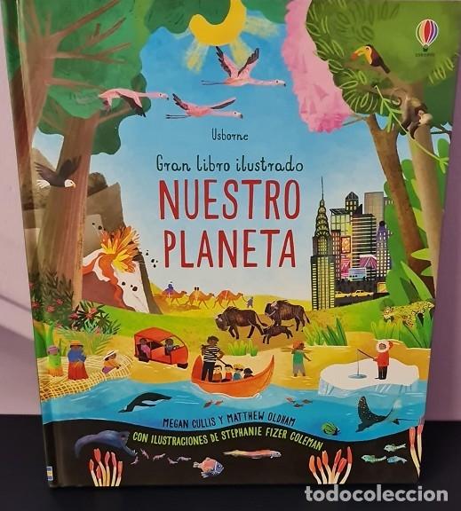 Gebrauchte B&uuml;cher: NUESTRO PLANETA - MEGAN CULLIS / MATTHEW OLDHAM - EDITORES VARIOS - 2019 - GRAN LIBRO ILUSTRADO