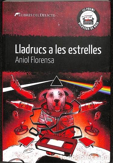 Libri di seconda mano: LLADRUCS A LES ESTRELLES - FLORENSA, ANIOL - LLIBRESDELDELICTE - 2022 - LLIBRES DEL DELICTE 62