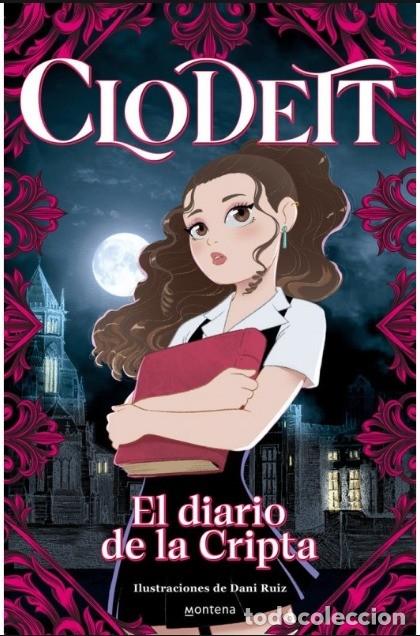 Libros de segunda mano: CLODETT - EL DIARIO DE LA CRIPTA - CLODETT - EDITORES VARIOS - Foto 1