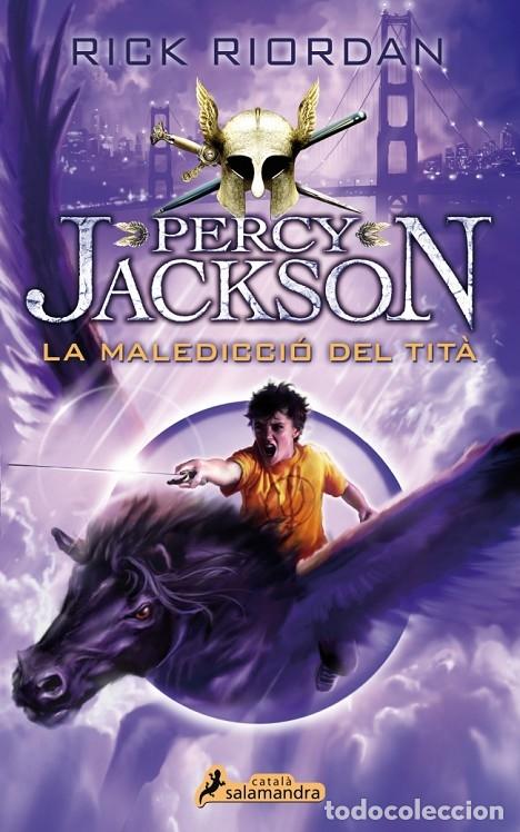 Gebrauchte B&uuml;cher: LA MALEDICCI&Oacute; DEL TIT&Agrave; - Rick Riordan - Salamandra - 2015 - Percy Jackson i els D&eacute;us de l'Olimp 3