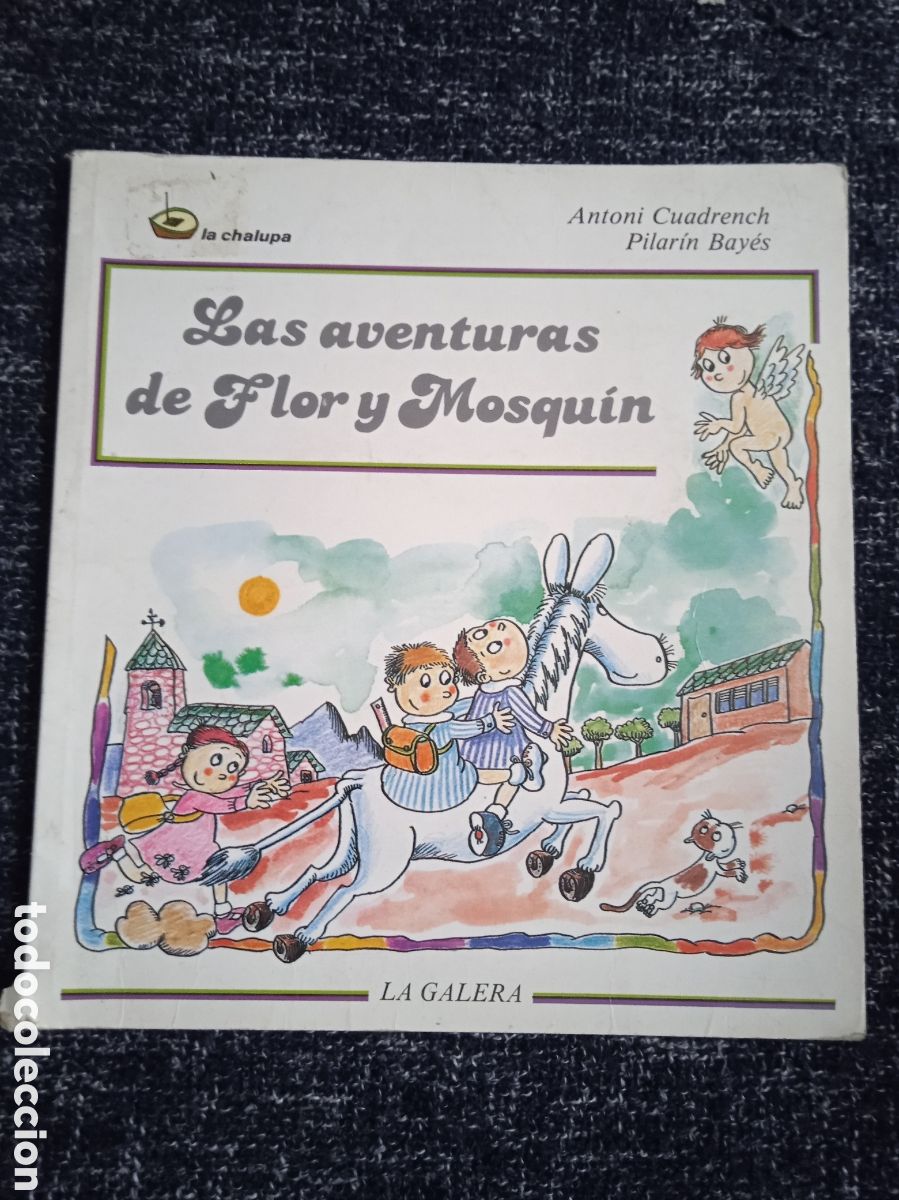 Gebrauchte B&uuml;cher: LAS AVENTURAS DE FLOR Y MOSQUIN -ED. LA GALERA