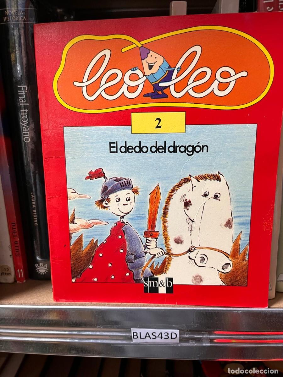 Libros de segunda mano: BLAS43D LEO LEO 2 EL DEDO DEL DRAGON