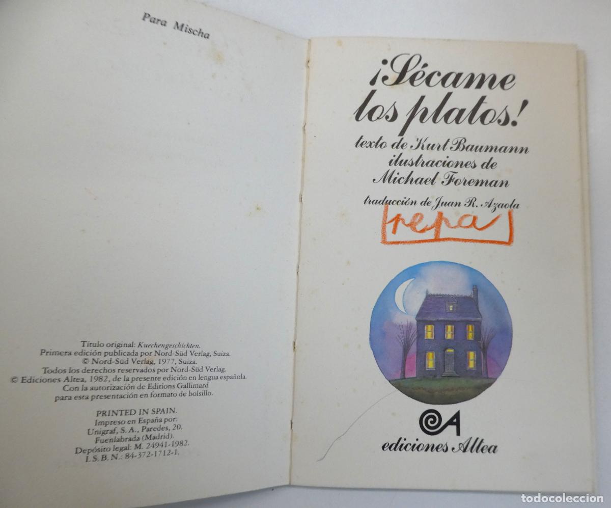 Libros de segunda mano: &iexcl; SECAME LOS PLATOS ! DE K. BAUMANN Y M. FOREMAN, Edit. ALTEA - Foto 2