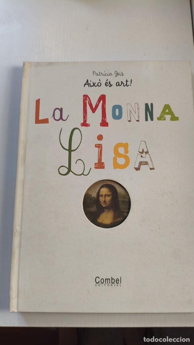 Libros de segunda mano: Aix&ograve; &eacute;s art! La Monna Lisa. Combel - Foto 1