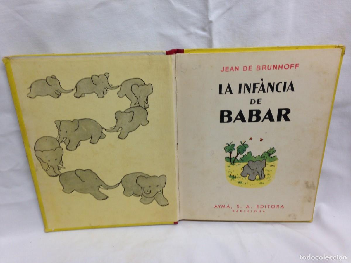 Libros de segunda mano: La inf&agrave;ncia de Babar Primera edici&oacute;n Catal&aacute;n - Foto 2
