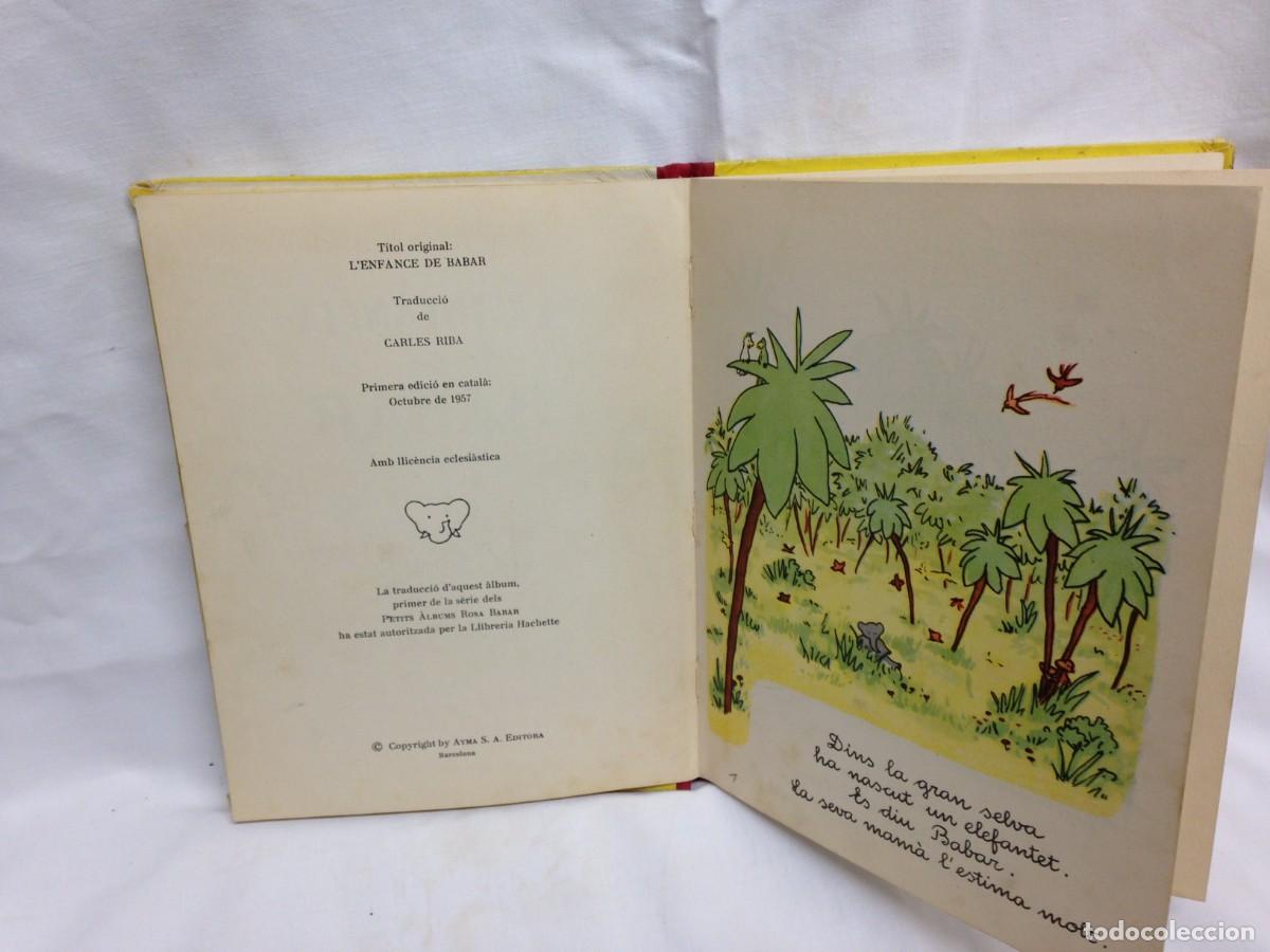 Libros de segunda mano: La inf&agrave;ncia de Babar Primera edici&oacute;n Catal&aacute;n - Foto 3