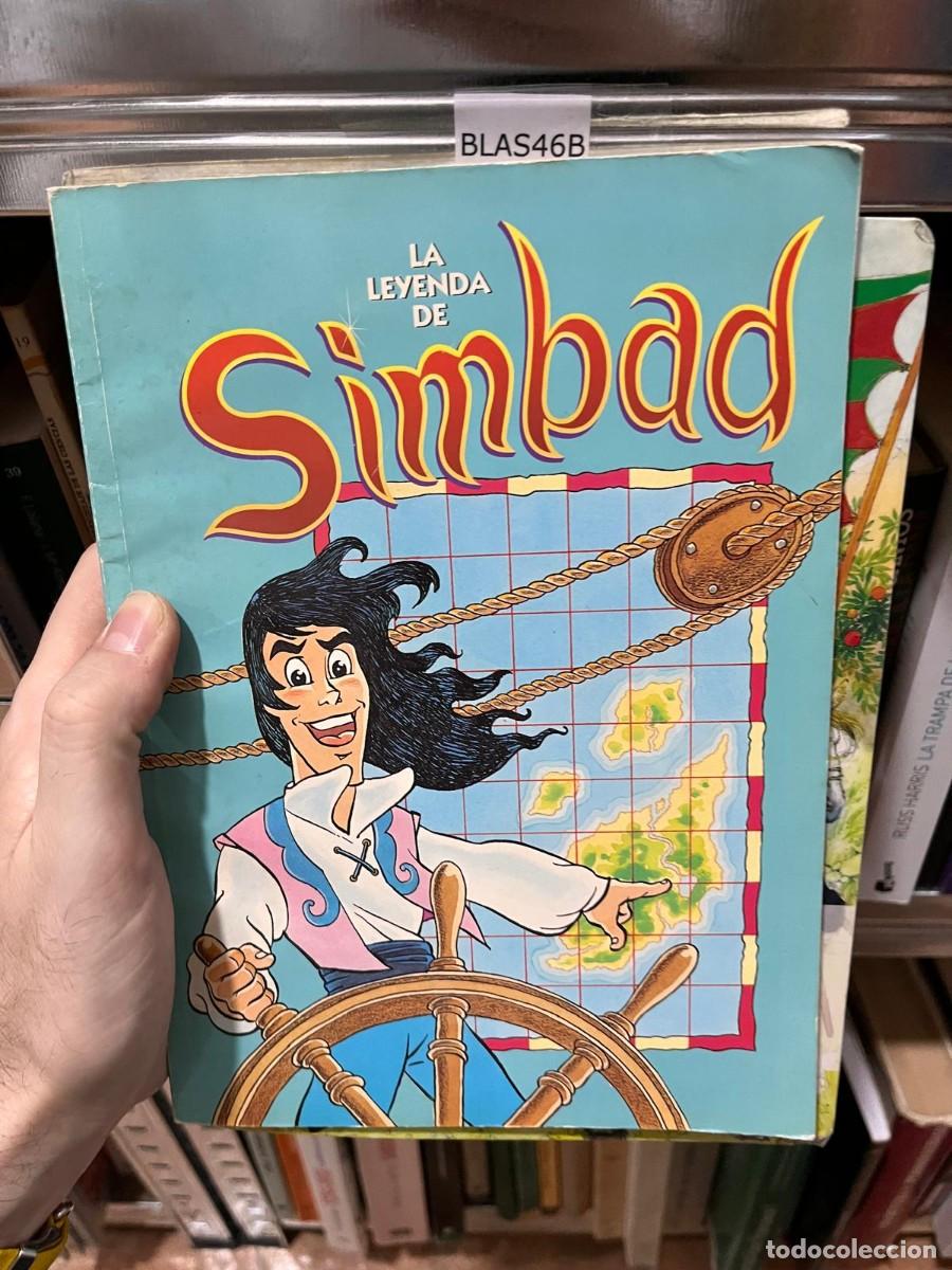 Libros de segunda mano: BLAS46B LA LEYENDA DE SIMBAD, LIBRO ILUSTRADO