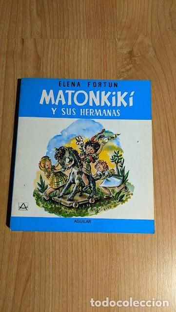 Libros de segunda mano: MATONKIK&Iacute; Y SUS HERMANAS - Foto 1