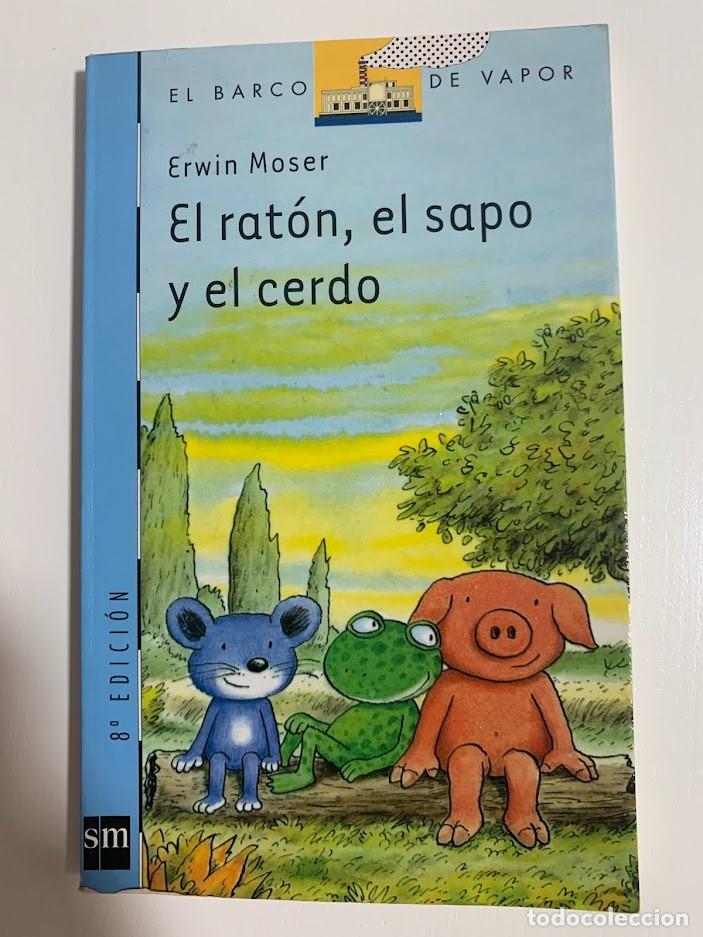 Libros de segunda mano: El rat&oacute;n, el sapo y el cerdo, de Erwin Moser - Foto 1