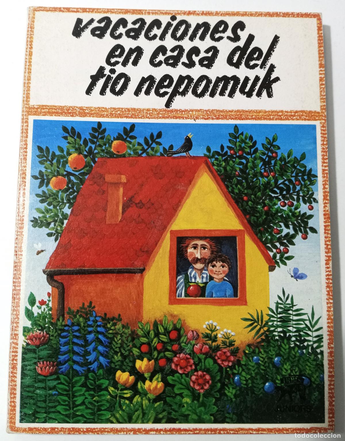 Libros de segunda mano: Vacaciones en casa del tio Nepomuk - Gottanka, Hans