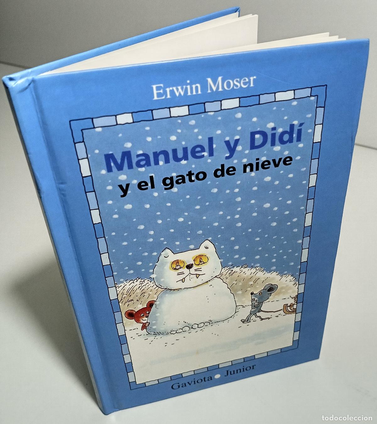 Libros de segunda mano: Manuel y Didi y el gato de nieve - Moser, Erwin - Foto 3
