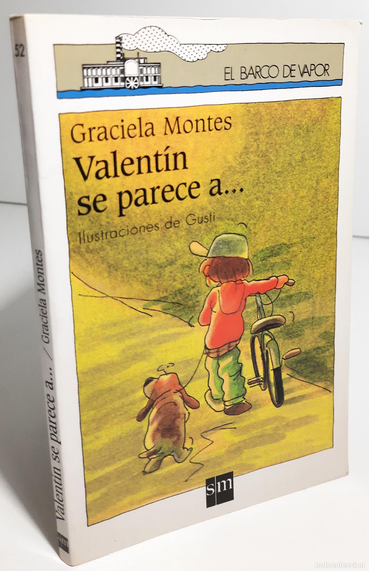 Libros de segunda mano: Valentin se parece a... - Montes, Graciela - Foto 4