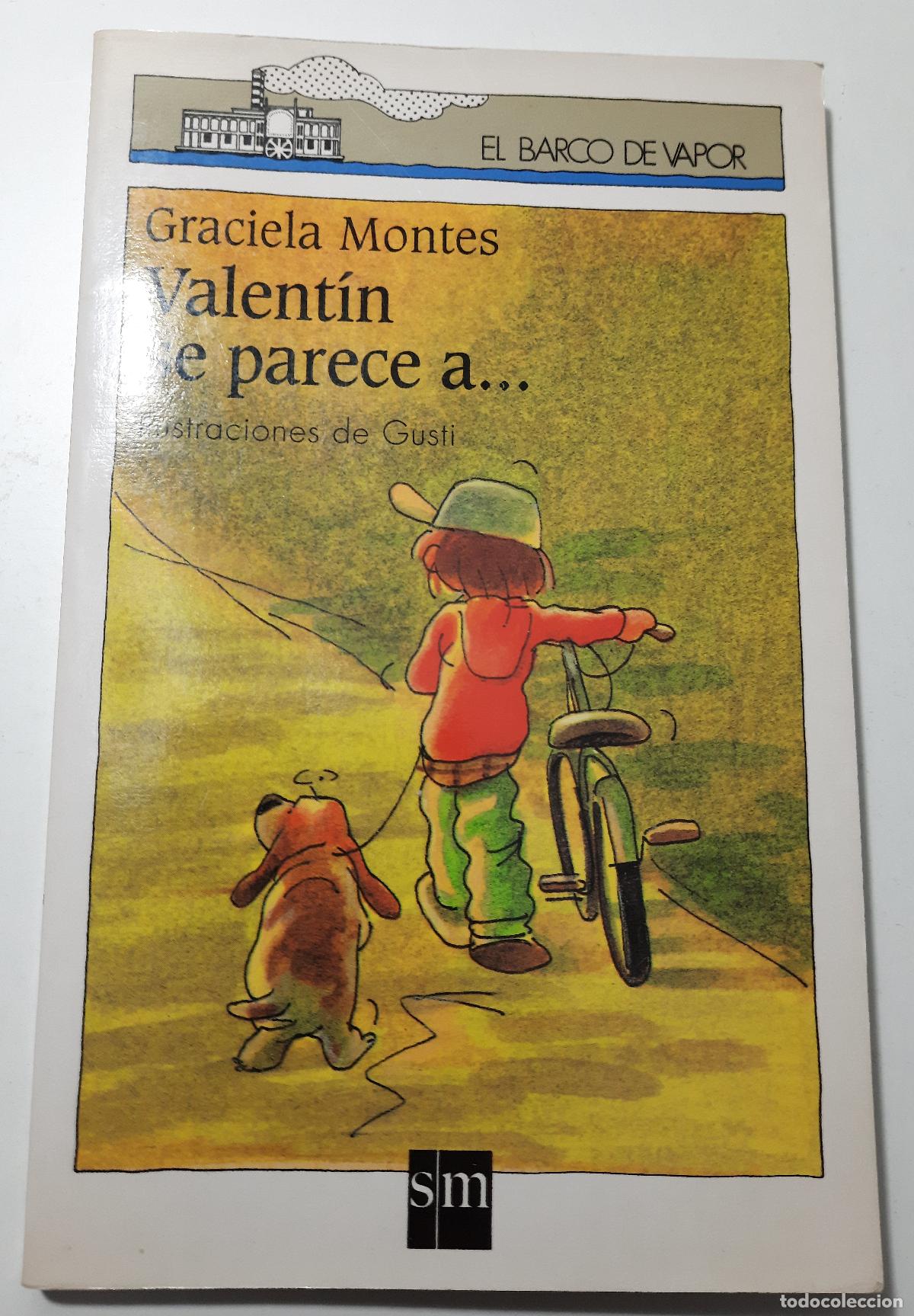 Libros de segunda mano: Valentin se parece a... - Montes, Graciela - Foto 1