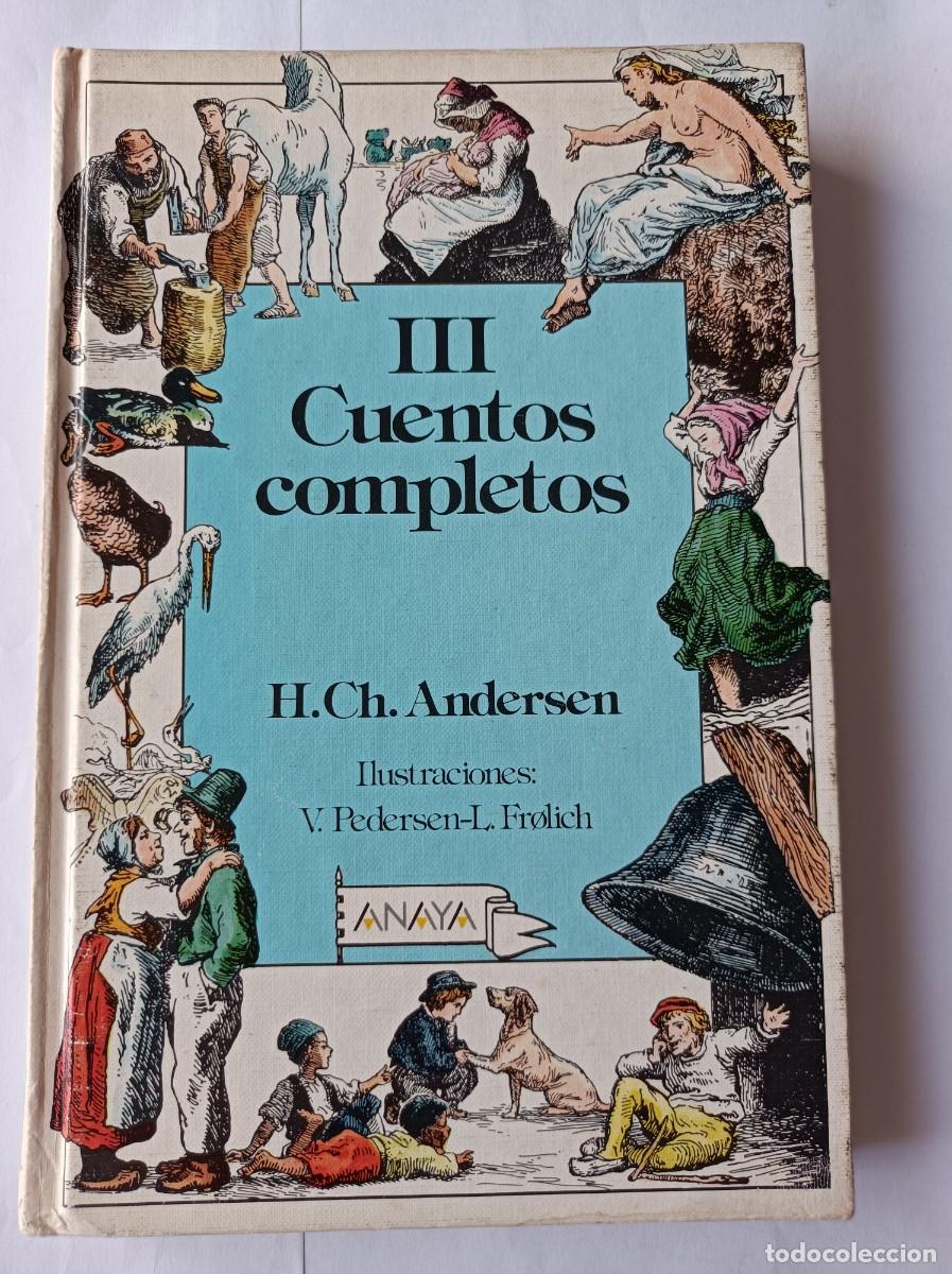 Libros de segunda mano: CUENTOS COMPLETOS III ANAYA 1&ordm; EDICI&Oacute;N 1991 - Foto 1