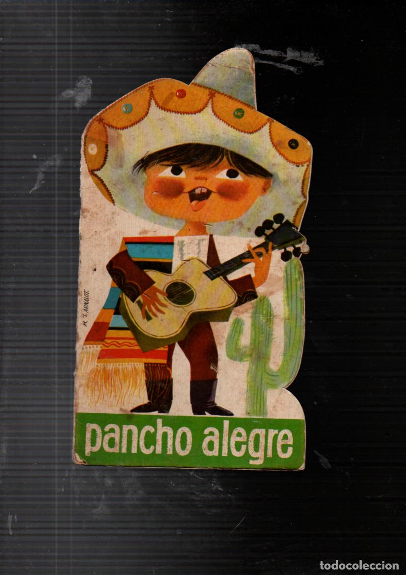 Libros de segunda mano: CUENTO TROQUELADO: PANCHO ALEGRE. ARNALOT EDITOR, 1962 - Foto 1