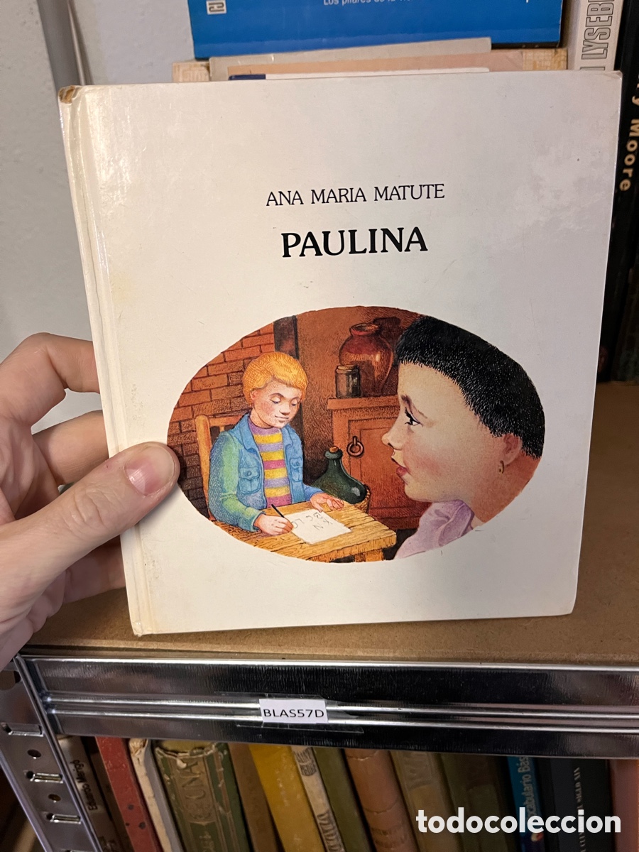 Gebrauchte B&uuml;cher: Blas57D Paulina, de ANA MARIA MATUTE
