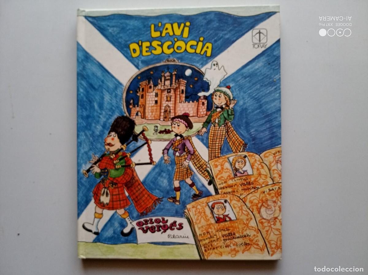 Libri di seconda mano: LIBRERIA GHOTICA. ORIOL VERG&Eacute;S. L &acute;AVI D &acute;ESC&Ograve;CIA. 1984. FOLIO. MUY ILUSTRADO.