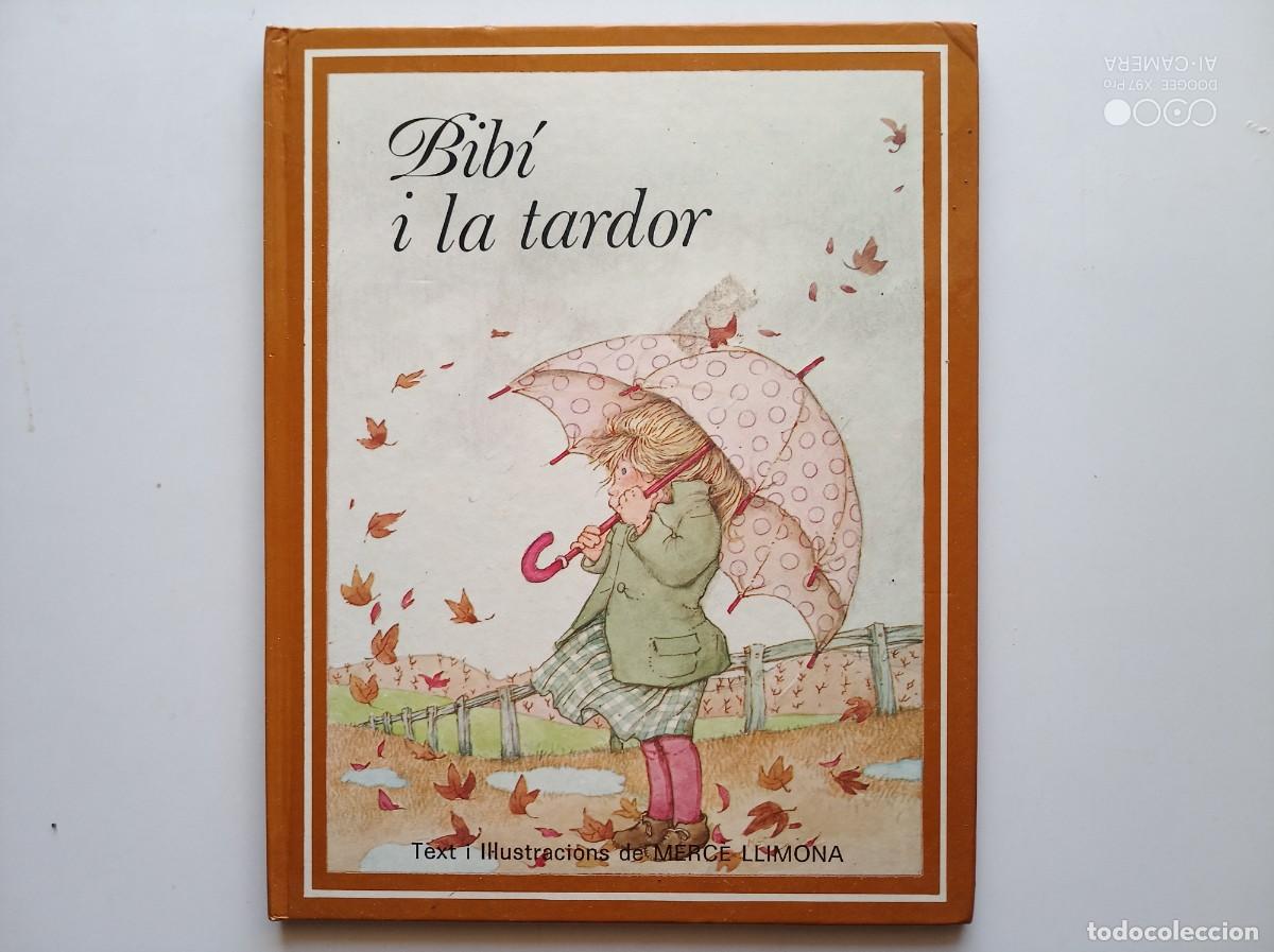 Libros de segunda mano: LIBRERIA GHOTICA. MER&Ccedil;&Egrave; LLIMONA. BIB&Iacute; I LA TARDOR. 1984. FOLIO. MUY ILUSTRADO.