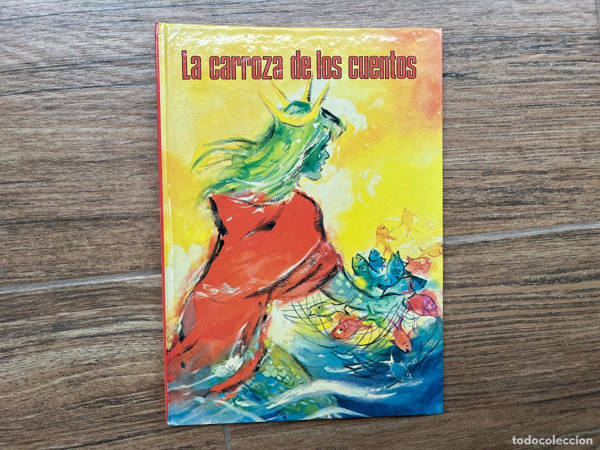 Libros de segunda mano: La carroza de los cuentos. Ediciones Stock - Foto 1