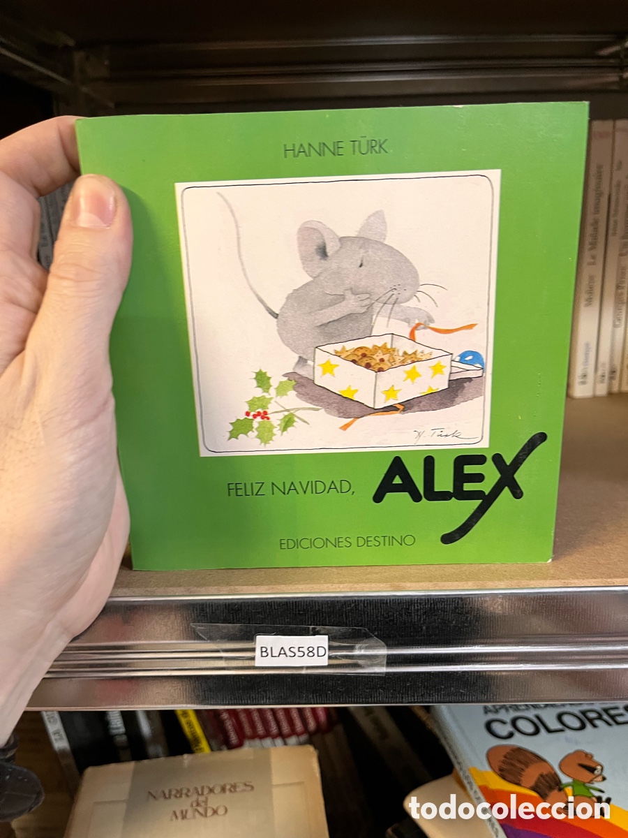Second hand books: Blas58D Feliz Navidad, Alex. - Tuerk, Hanne / Donato, Esther . tr. Cuento ilustrado sin texto.