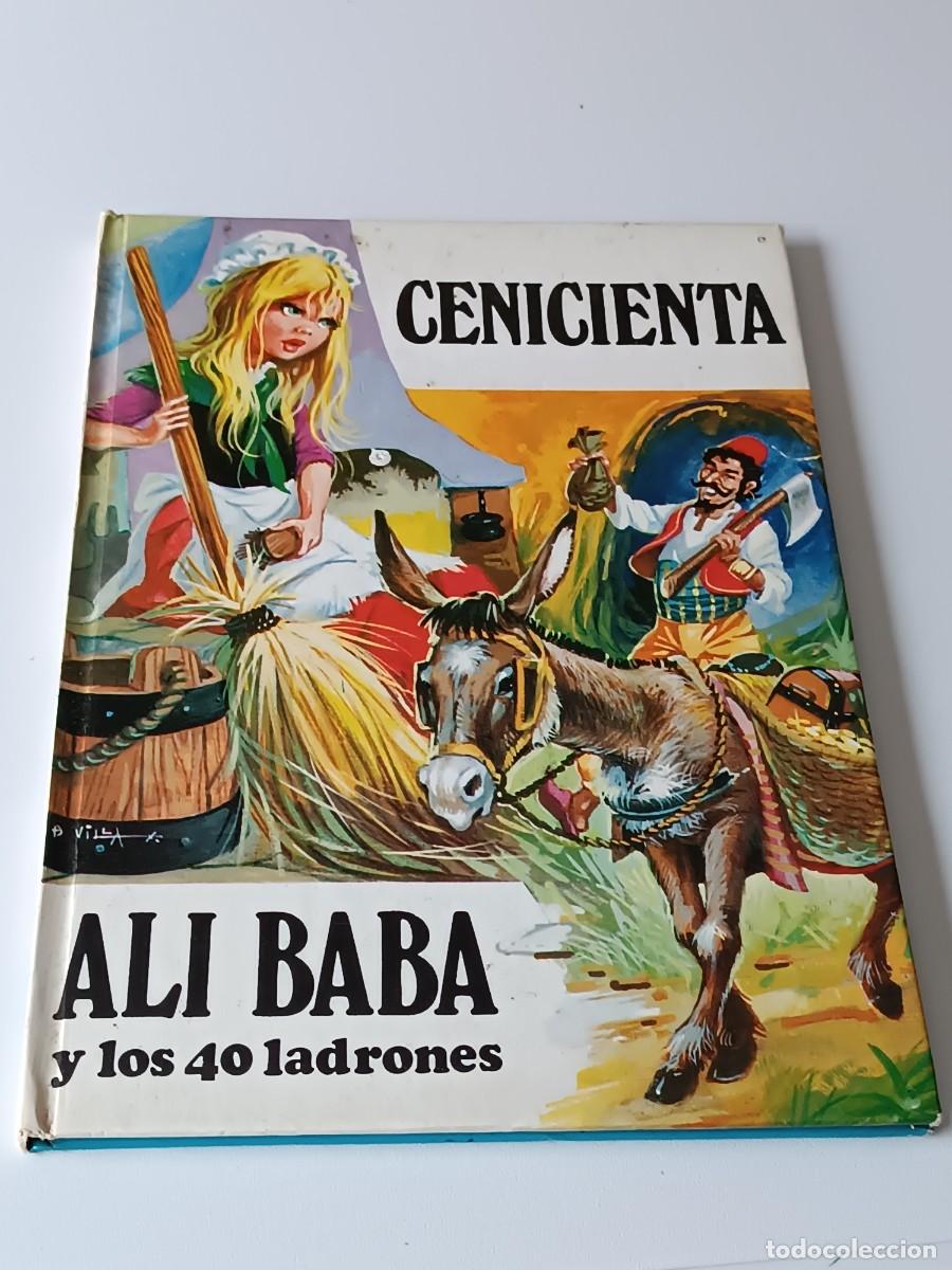 Libros de segunda mano: CENICIENTA ALI BABA Y LOS CURENTA LADRONES - Foto 1