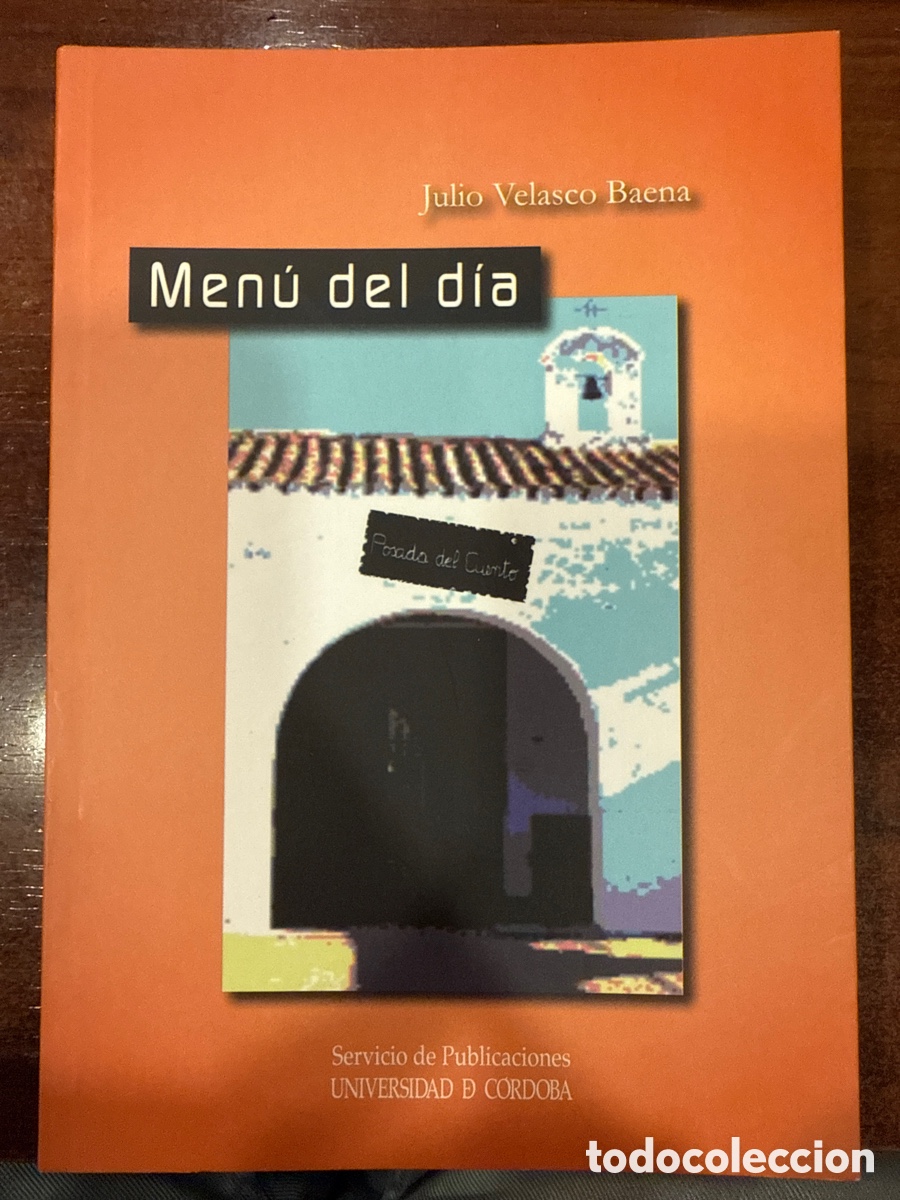 Libros de segunda mano: VELASCO BAENA, Julio. Men&uacute; del d&iacute;a - Foto 1