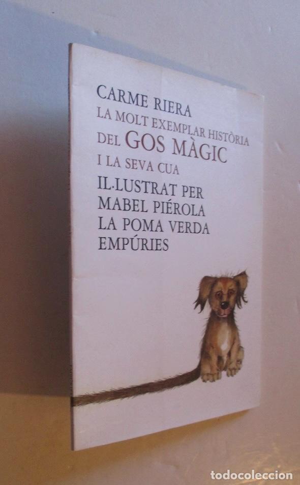 Gebrauchte B&uuml;cher: LA MOLT EXEMPLAR HISTORIA DEL GOS MAGIC I LA SEVA CUA - CARME RIERA