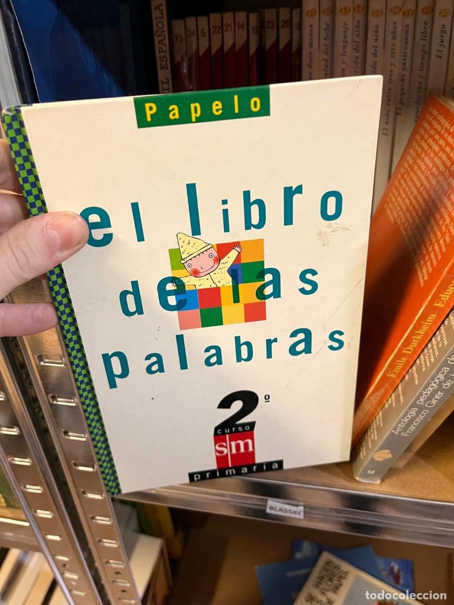 Libros de segunda mano: BLAS58E EL LIBRO DE LAS PALABRAS, PAPELO 2&ordf; SM - Foto 1