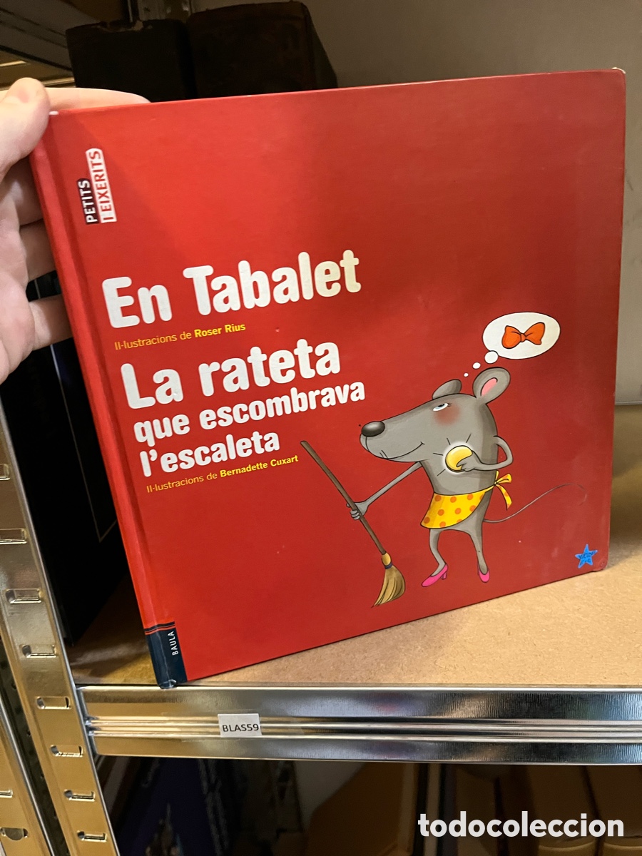 Gebrauchte B&uuml;cher: Blas59 En Tabalet - Roser Rius La rateta que escombrava l'escaleta - Bernadette Cuxart
