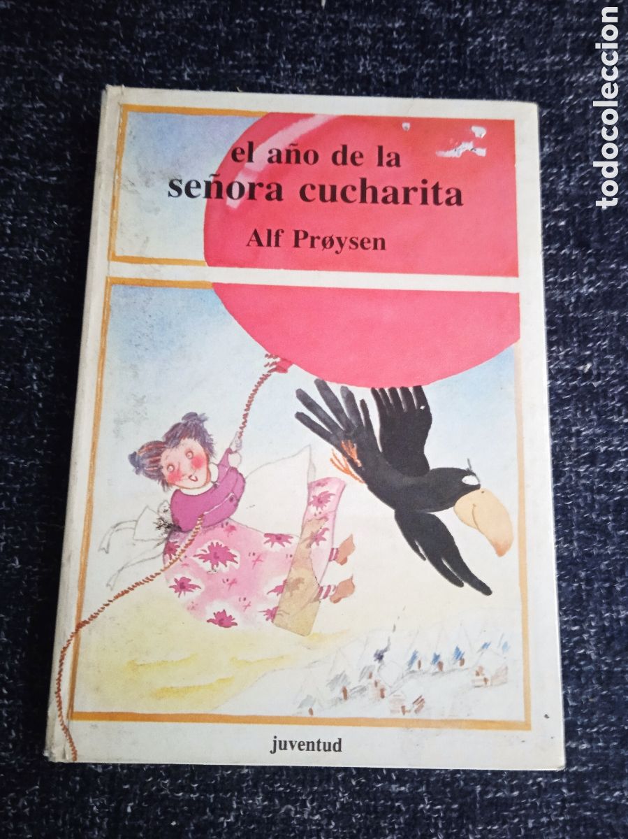Gebrauchte B&uuml;cher: El a&ntilde;o de la se&ntilde;ora cucharita. / Alf Proysen. -ED. Juventud.