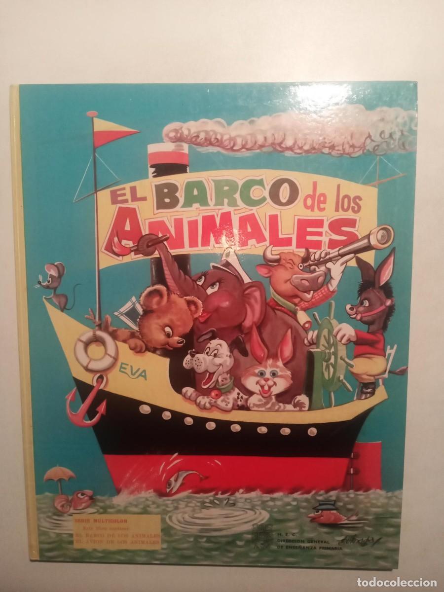 Gebrauchte B&uuml;cher: EL BARCO DE LOS ANIMALES / EL AVI&Oacute;N DE LOS ANIMALES SERIE MULTICOLOR 2 EVA 1964 ED. VASCO AMERICANA