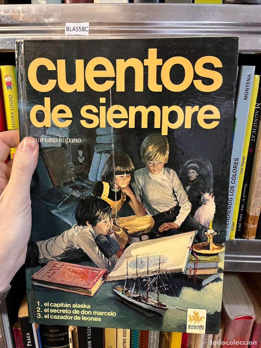 Libros de segunda mano: BLAS58C CUENTOS DE SIEMPRE, MARIANO HISPANO - Foto 1