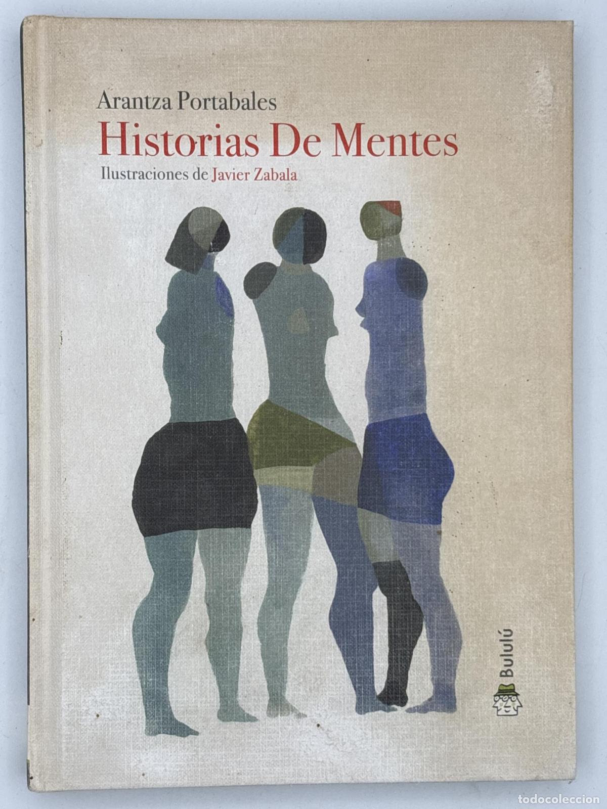 Libri di seconda mano: Historias De Mentes - Portabales Santom&eacute;, Arantza
