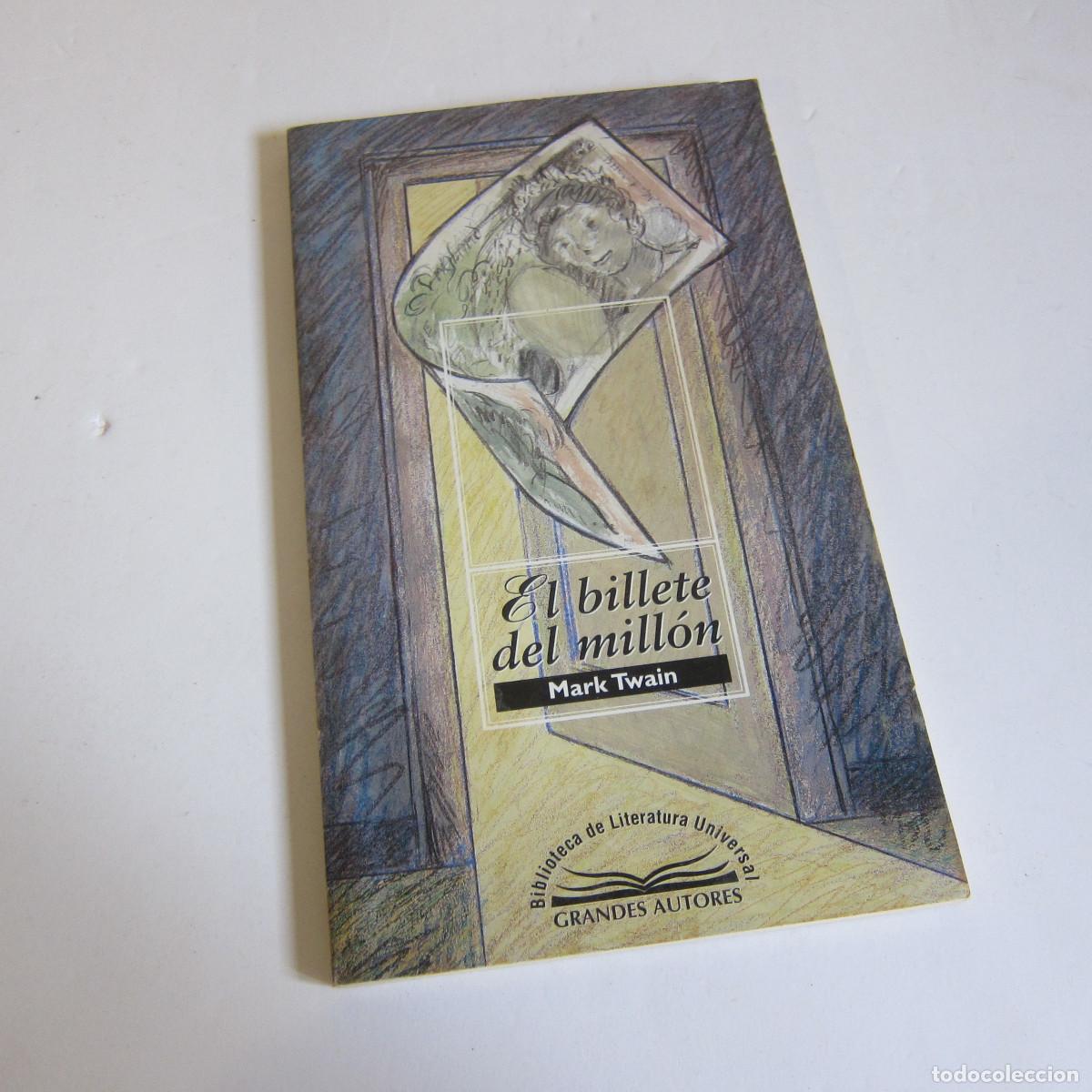 Libros de segunda mano: EL BILLETE DEL MILL&Oacute;N - MARK TWAIN (BIBLIOTEX) CUENTO - Foto 1