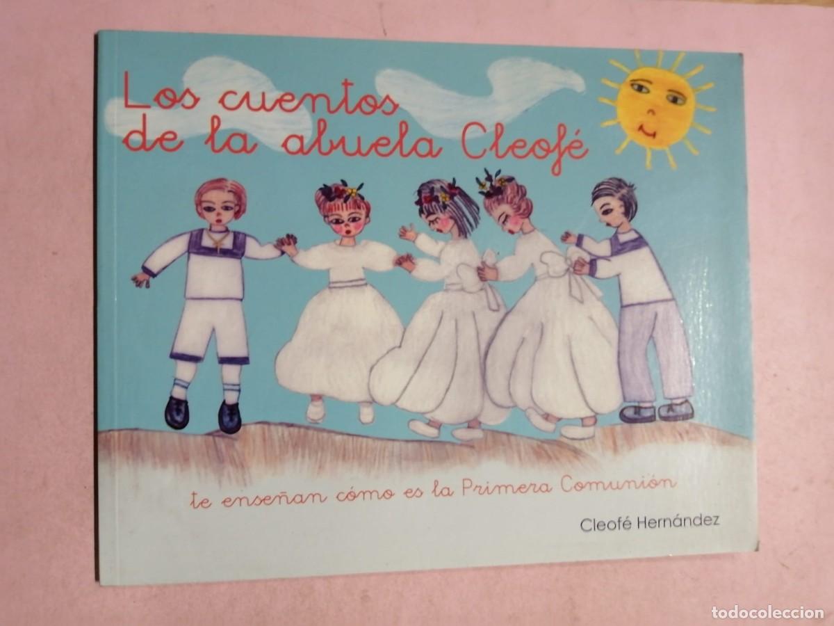 Libri di seconda mano: LOS CUENTOS DE LA ABUELA CLEOFE (CLEOFE HERNANDEZ)