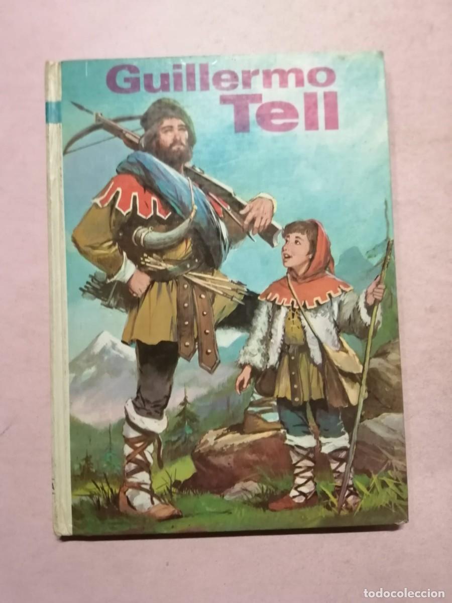 Libros de segunda mano: GUILLERMO TELL (COLECCION AMABLE) - Foto 1