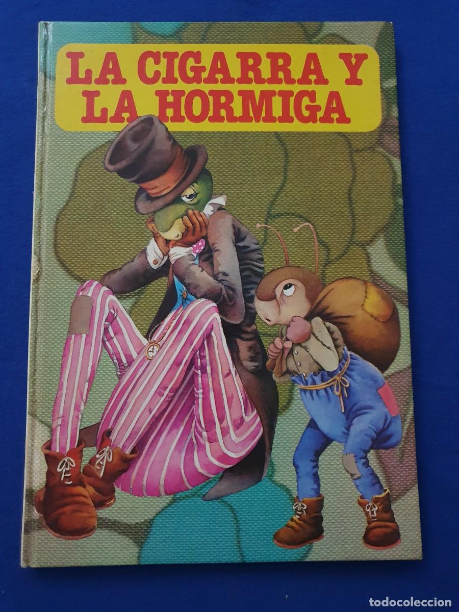 Libri di seconda mano: La cigarra y la hormiga estado bueno