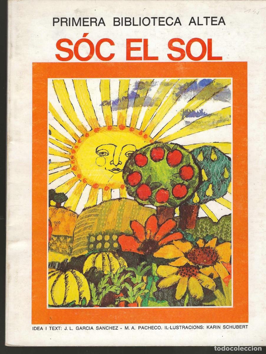 Libri di seconda mano: S&Oacute;C EL SOL PRIMERA BIBLIOTECA ALTEA 1974