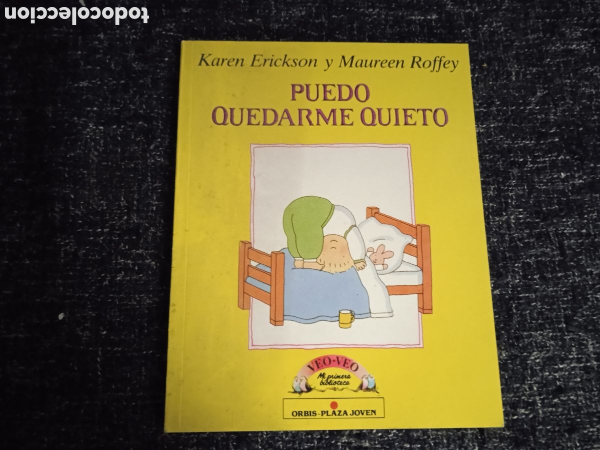 Libri di seconda mano: Puedo Quedarme Quieto, / Karen Erickson y Maureen Roffley -ED. Orbis/Plaza Joven)