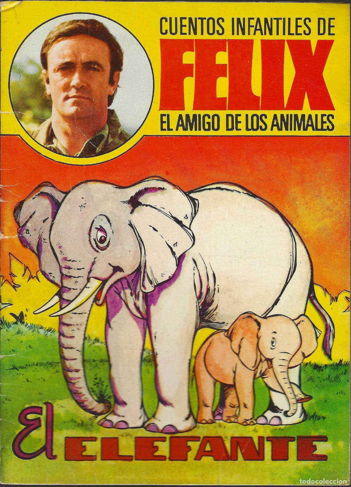 Libros de segunda mano: CUENTOS INFANTILES DE F&Eacute;LIX -- EL ELEFANTE - Foto 1