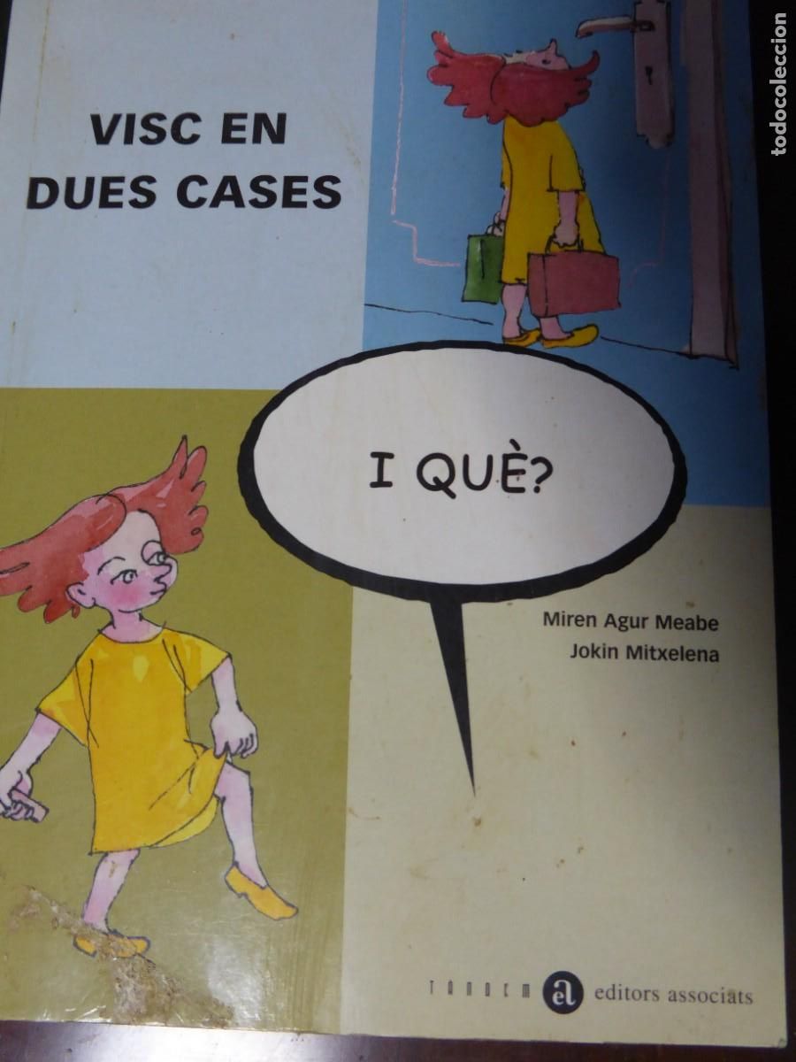 Gebrauchte B&uuml;cher: VISC EN DUES CASES I QU&Egrave;? M. Agur Meabe / J. Mitxelena