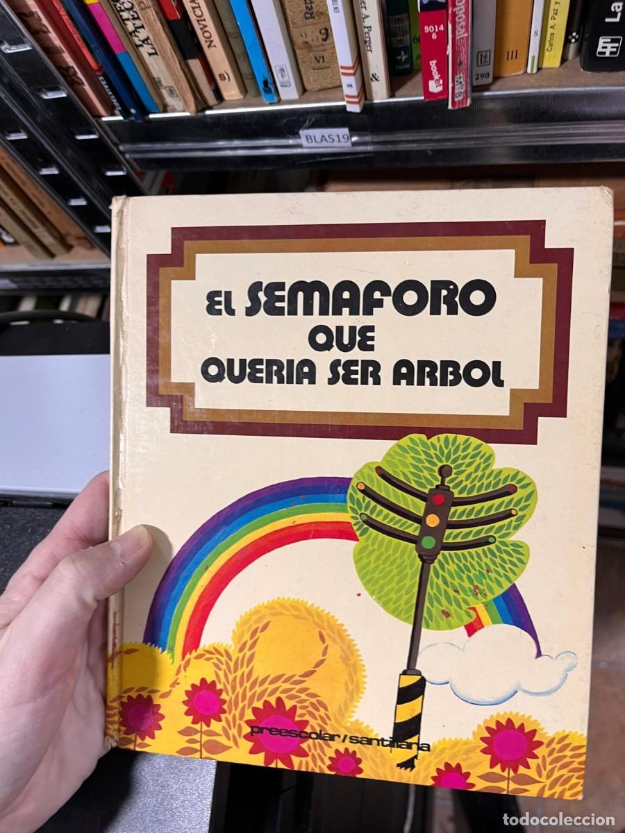 Libri di seconda mano: BLAS19 EL SEMAFORO QUE QUERIA SER ARBOL