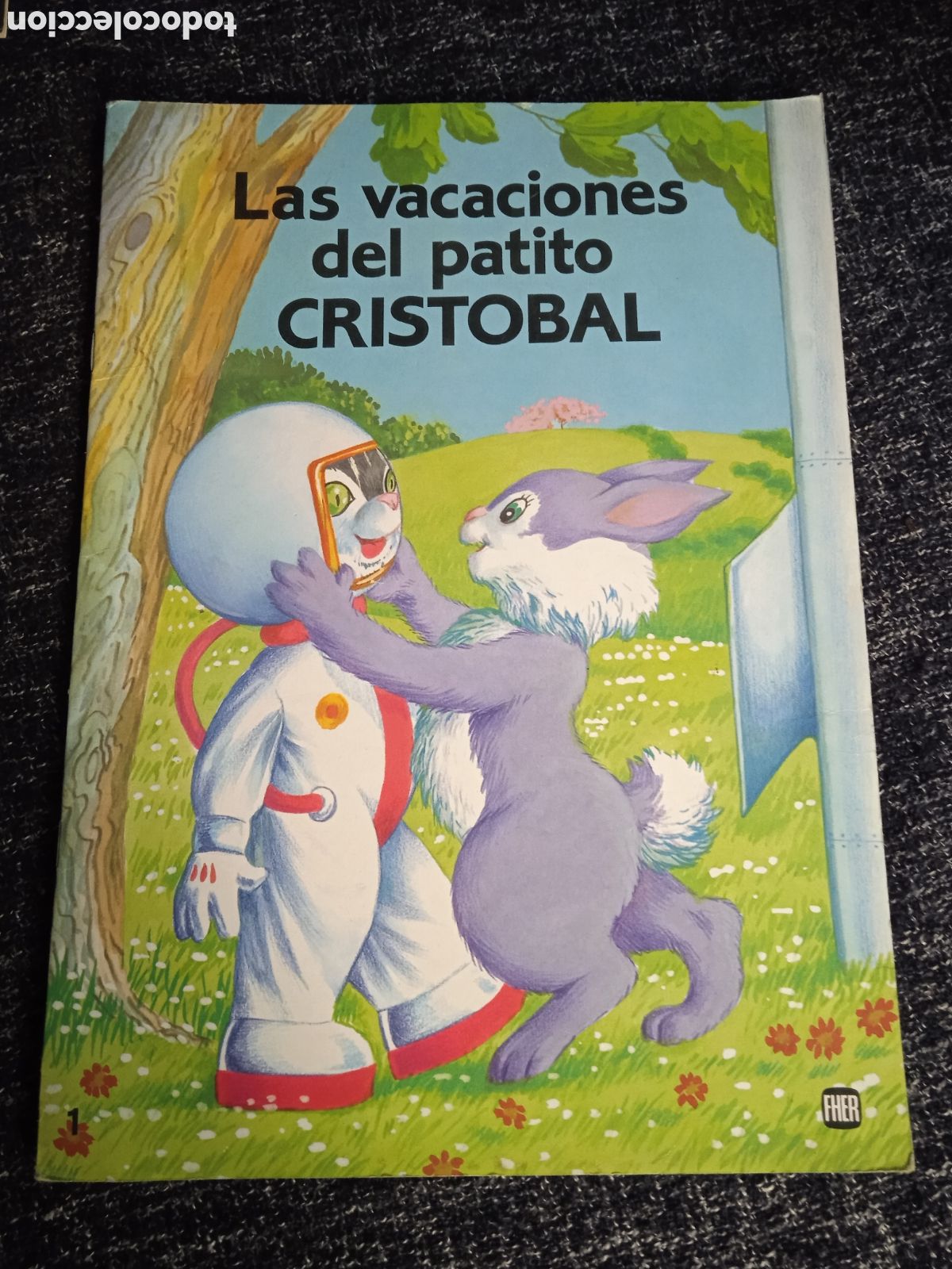 Libros de segunda mano: CUENTO - Alegres aventuras. Vacaciones patito Crist&oacute;bal -ED. FHER - Foto 1