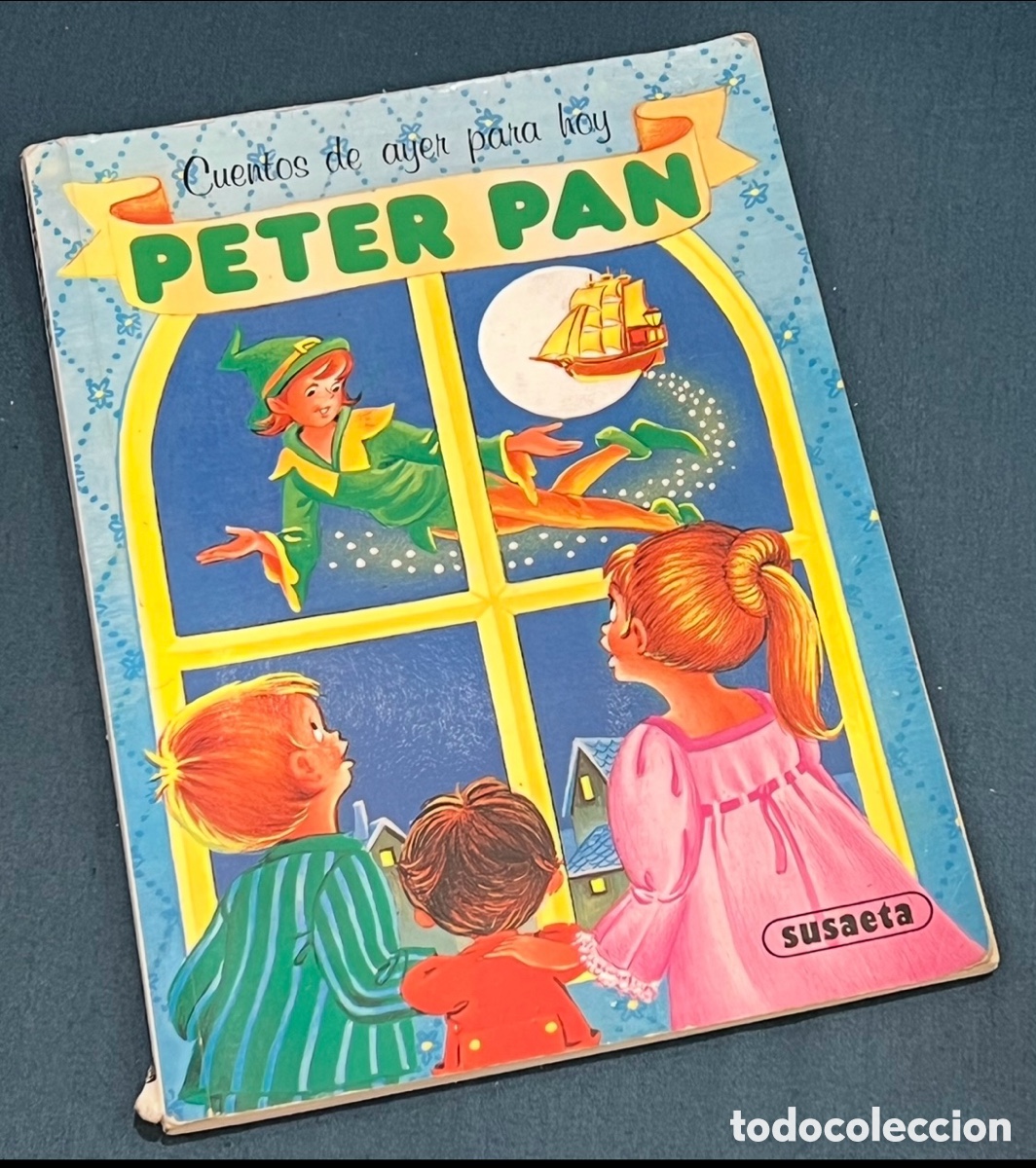 Libros de segunda mano: Libro. Cuentos de ayer para hoy. &ldquo;Peter Pan&rdquo;. Susaeta Ediciones. 1987.