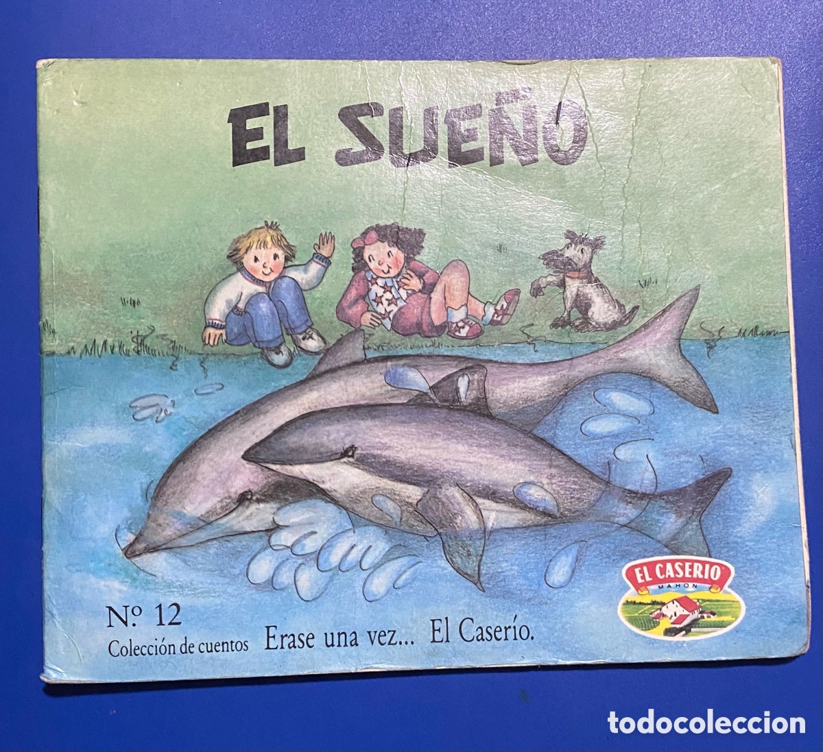 Libros de segunda mano: El Sue&ntilde;o El Caserio Cuento 1989 - Foto 1