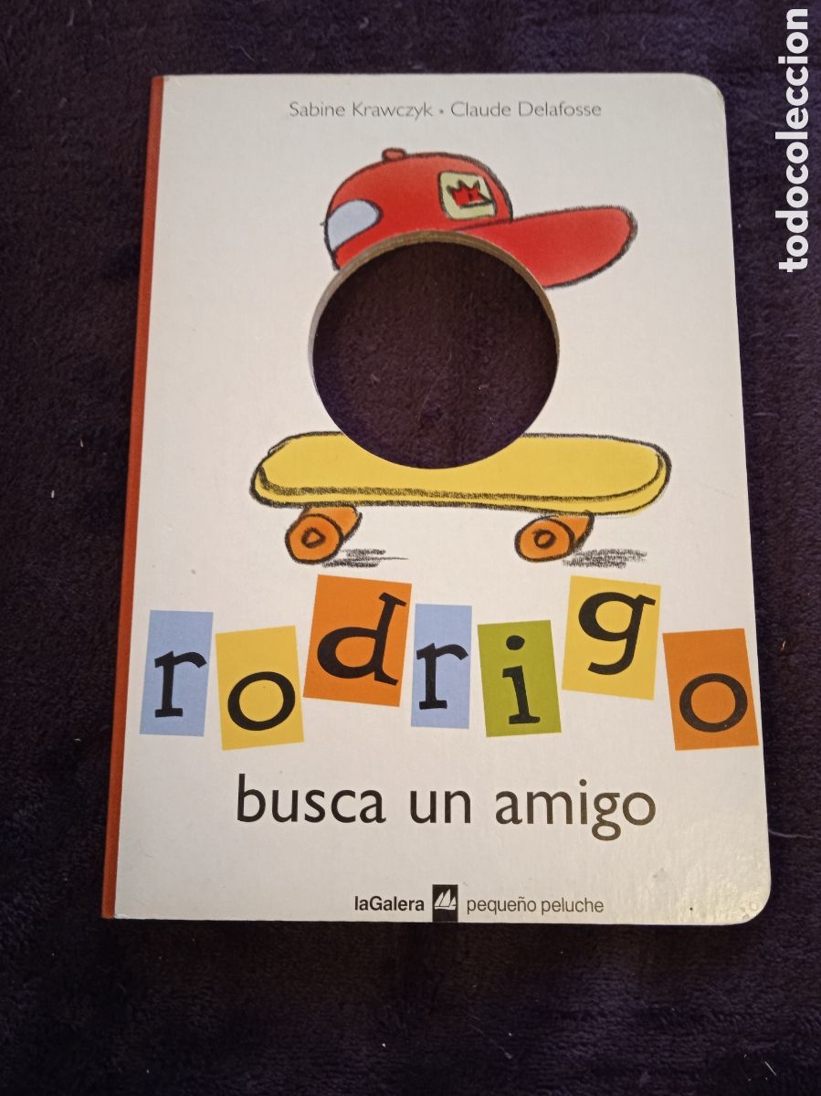 Libri di seconda mano: CUENTO- RODRIGO BUSCA UN AMIGO -CLAUDE DELAFOSSE, SABINE KRAWCZYK